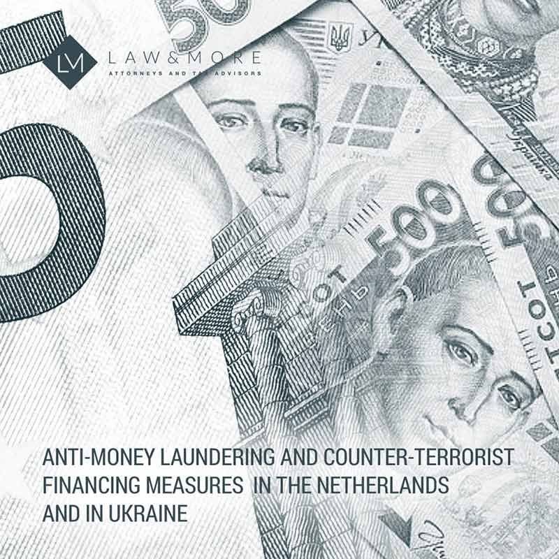 Anti-Money Laundering Compliance In Ukraine & Netherlands